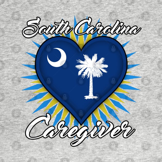 South Carolina Caregiver (white font) by WCN Store